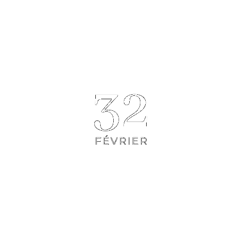 32 FEVRIER